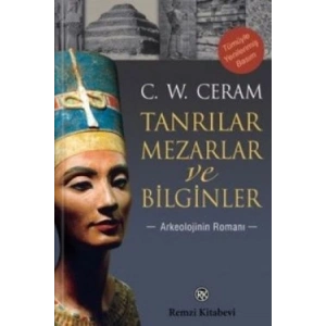 Tanrılar, Mezarlar ve Bilginler