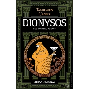 Tanrıların Çağrısı - Dionysos