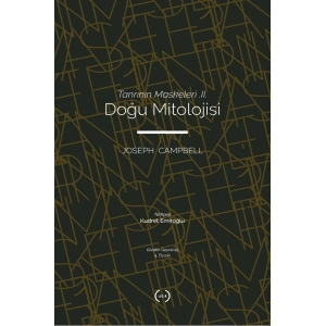 Tanrının Maskeleri II  Doğu Mitolojisi