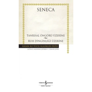 Tanrısal Öngörü Üzerine – Ruh Dinginliği Üzerine