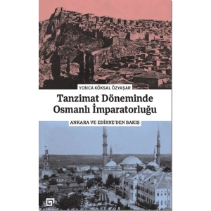 Tanzimat Döneminde Osmanlı İmparatorluğu