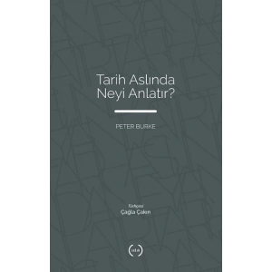 Tarih Aslında Neyi Anlatır?