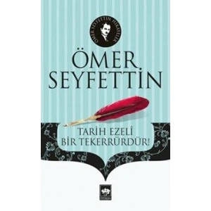 Tarih Ezeli Bir Tekerrürdür!