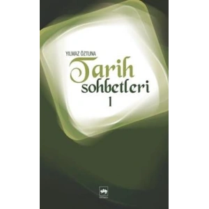 Tarih Sohbetleri 1