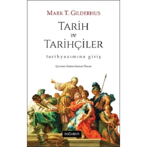 Tarih ve Tarihçiler