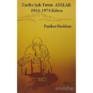 Tarihe Işık Tutan Anılar