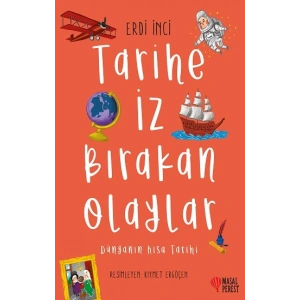 Tarihe İz Bırakan Olaylar