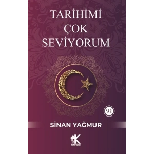 Tarihimi Çok Seviyorum