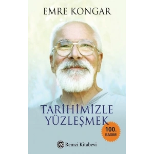 Tarihimizle Yüzleşmek