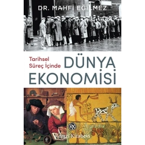 Tarihsel Süreç İçinde Dünya Ekonomisi