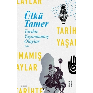Tarihte Yaşanmamış Olaylar