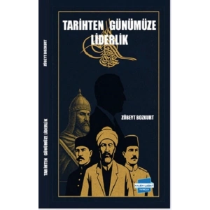 Tarihten Günümüze Liderlik