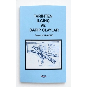 Tarihten İlginç ve Garip Olaylar