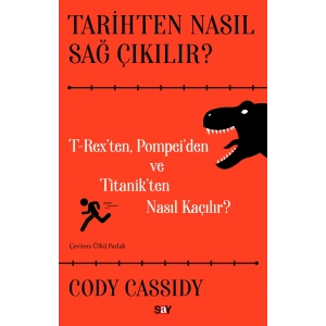 Tarihten Nasıl Sağ Çıkılır?