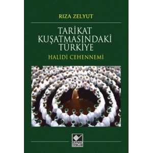 Tarikat Kuşatmasındaki Türkiye
