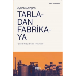 Tarladan Fabrikaya