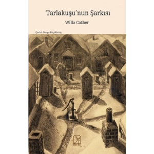 Tarlakuşu’nun Şarkısı