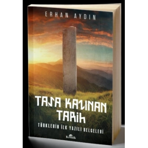 Taşa Kazınan Tarih