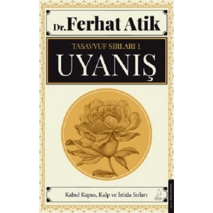 Tasavvufun Sırları 1 - Uyanış