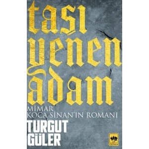 Taşı Yenen Adam