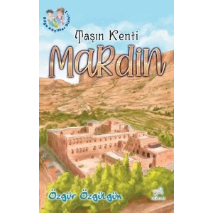 Taşın Kenti  Mardin