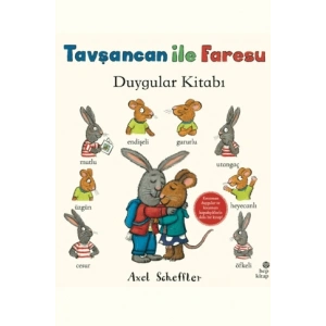 Tavşancan ile Faresu - Duygular Kitabı