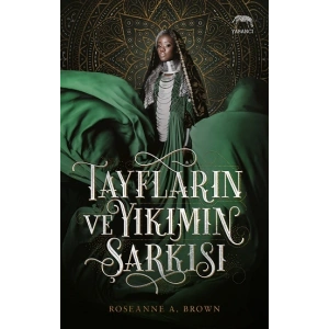 Tayfların ve Yıkımın Şarkısı