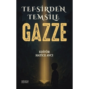 Tefsirden Temsile Gazze
