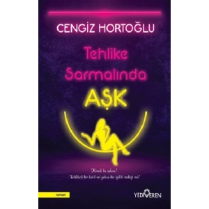 Tehlike Sarmalında Aşk