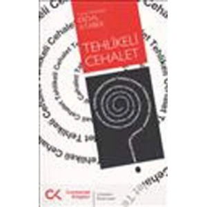 Tehlikeli Cehalet