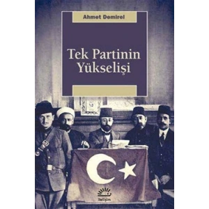 Tek Partinin Yükselişi