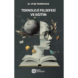 Teknoloji Felsefesi ve Eğitim