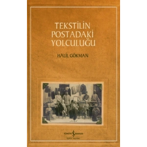 Tekstilin Postadaki Yolculuğu