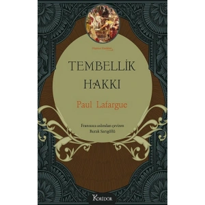 Tembellik Hakkı (Bez Ciltli)