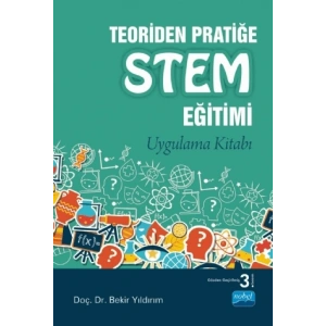 Teoriden Pratiğe STEM Eğitimi