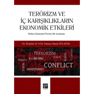 Terörizm ve İç Karışıklıkların Ekonomik Etkileri