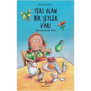 Ters Olan Bir Şeyler Var