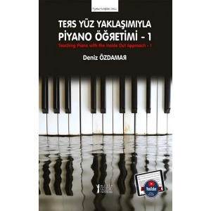 Ters Yüz Yaklaşımıyla Piyano Öğretimi -1