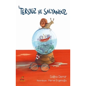 Tersyüz ve Salyangoz