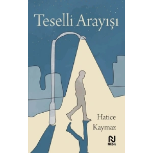 Teselli Arayışı