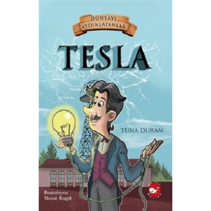 Tesla - Dünyayı Aydınlatanlar