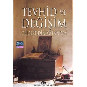 Tevhid ve Değişim