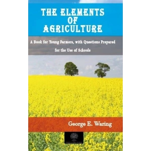 The Elements of Agriculture