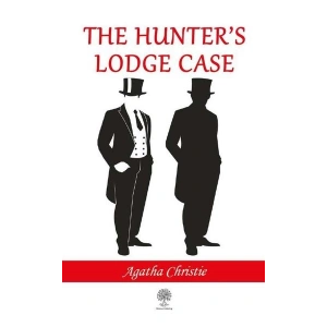 The Hunters Lodge Case