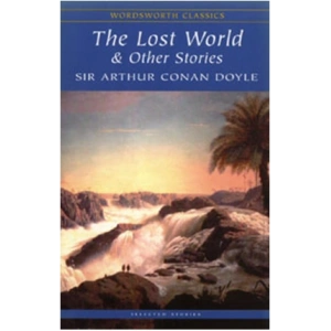 The Lost World and Other Stories