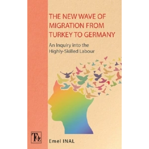 The New Wave Of Mıgratıon From Turkey To Germany