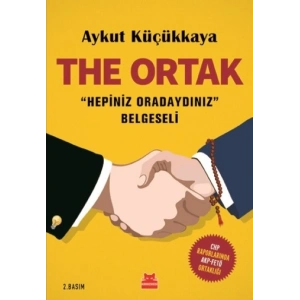 The Ortak - Hepiniz Oradaydınız Belgeseli