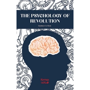 The Psychology Of Revolution