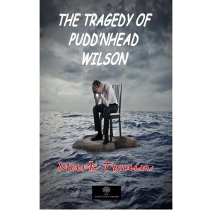 The Tragedy of Puddnhead Wilson