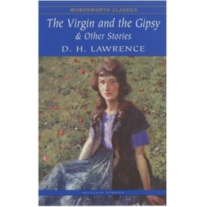 The Virgin and the Gipsy & Other Stories